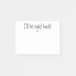 Post-it® Je reviens tout de suite ! Black White Post il not
