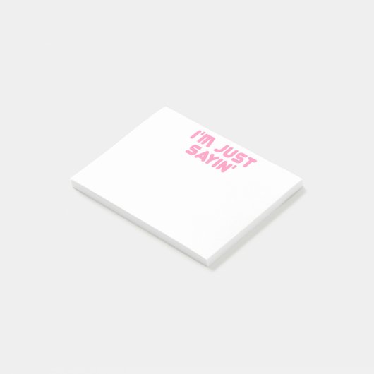 Post-it® Je suis juste sayin (Incliné)