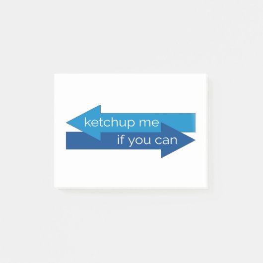 Post-it® Ketchup me si vous pouvez filmer pun/blague (Devant)