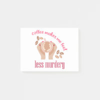 Le café me fait me sentir moins meurtrier et drôle