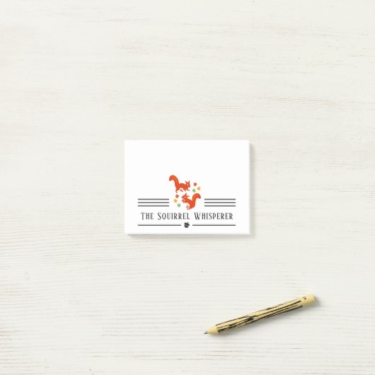 Post-it® Le Squirrel Whisperer (Sur un bureau)