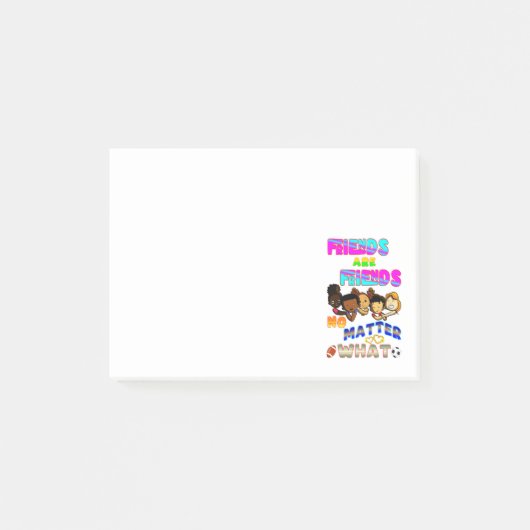 Post-it® Les amis sont des amis quoi qu'il arrive (Devant)