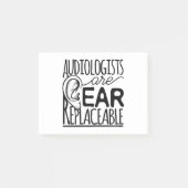 Post-it® Les audiologistes sont des oreilles remplaçables (Devant)