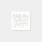 Post-it® Les difficultés me rendent plus fort (Devant)