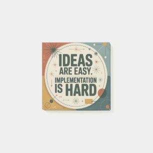 Post-it® Les idées sont faciles. La mise en œuvre est diffi