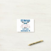 Post-it® Les infirmières de ER nous ne pouvons pas réparer  (Sur un bureau)