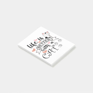 Post-it® Life is Better With a Cat quote slogan