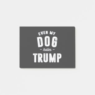 Post-it® Même mon chien déteste Trump et l'Humour