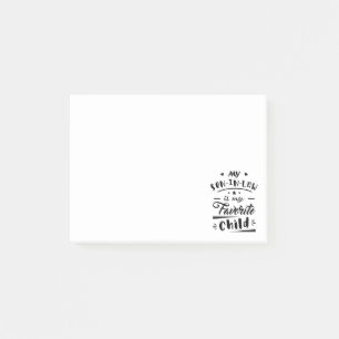 Post-it® Mon gendre est mon enfant préféré