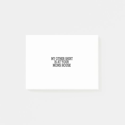 Post-it® My Other Is At Your Moms (Devant)