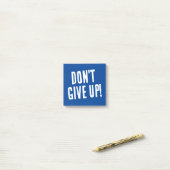 Post-it® N'abandonnez pas la motivation bleue profonde posi (Sur un bureau)