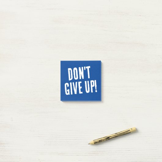 Post-it® N'abandonnez pas la motivation bleue profonde posi (Sur un bureau)