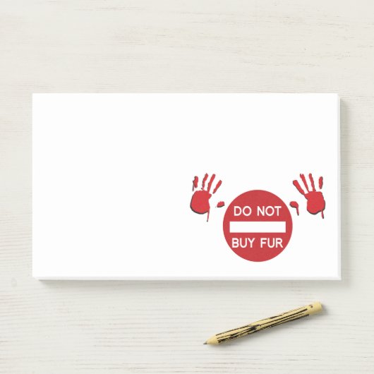 Post-it® N'achetez pas de fourrure (Sur un bureau)