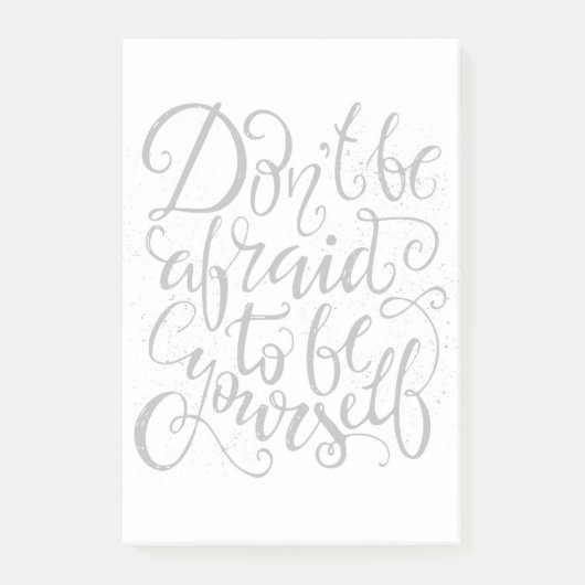Post-it® N'ayez pas peur pour être vous-même (Devant)