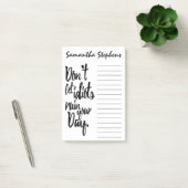 Post-it® Ne laissez pas les idiots ruiner votre citation (Bureau)