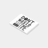 Post-it® Ne perdez pas votre temps de typographie Citation (Incliné)