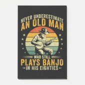 Post-it® Never Underestimate An Old Man Who Still Plays Ban (Devant)