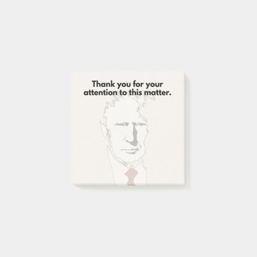 Post-it® Notes de Trump, Merci de votre attention à cela (Devant)