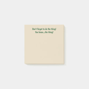Post-it® N'oubliez pas la note collante de chose