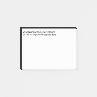 Post-it® Nous continuerons à tenir des réunions jusqu'à ce 