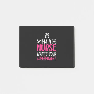 Post-it® Nurse Gift I Am A Nurse What Your Superpower