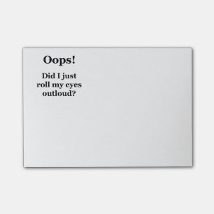 Post-it® Oh là là ! ! Est-ce que j'ai juste roulé mes ye