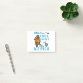 Post-it® Only Cool People Ice Fish Funny Fishing (Bureau)