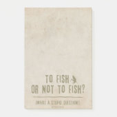 Post-it® Pêcher ou ne pas pêcher ? Quelle question stupide (Devant)