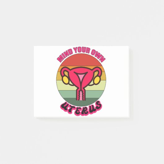 Post-it® Pensez à vos propres droits féministes Uterus Pro  (Devant)