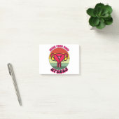 Post-it® Pensez à vos propres droits féministes Uterus Pro  (Bureau)