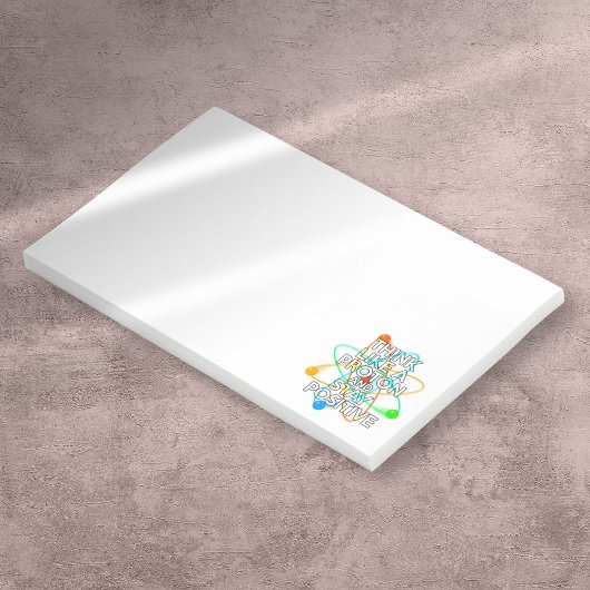 POST-IT® PENSEZ COMME UN PROTON ET RESTEZ POSITIF
