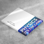 Post-it® PHYSIQUE PERSONNALISÉE C'EST LA LOI Fun Science<br><div class="desc">Un design cool,  tendance et amusant d'inspiration scientifique. Le cadeau parfait pour tous les scientifiques,  les professeurs de sciences,  les techniciens de laboratoire,  les étudiants en sciences et tout geek scientifique de votre vie (y compris vous)! Conçu par Thisisnotme©</div>