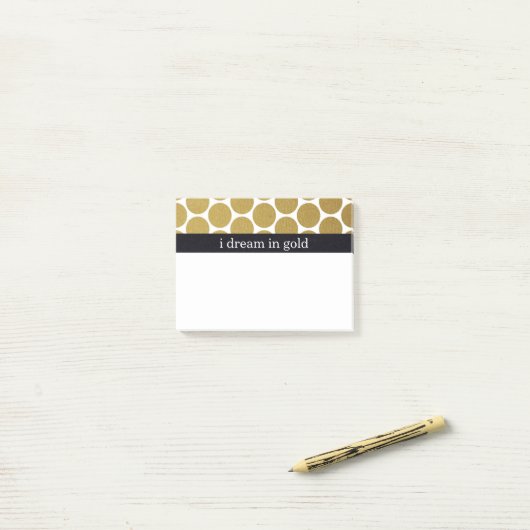 Post-it® Pois d'or je rêve en or (Sur un bureau)