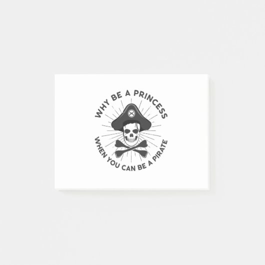 Post-it® Pourquoi Être Princesse Quand On Peut Être Pirate (Devant)