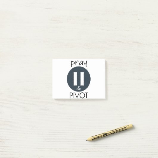 Post-it® Priez Pause PIVOT (Sur un bureau)