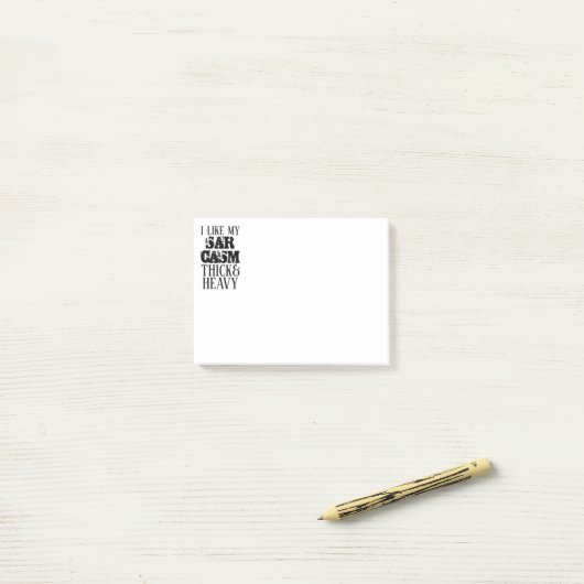 Post-it® Sarcasme épais et lourd (Sur un bureau)