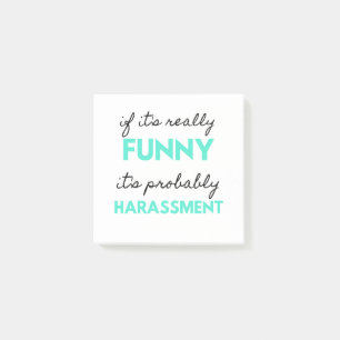 Post-it® Si c'est vraiment drôle, c'est probablement du har