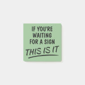 Post-it® Si vous attendez un signe c'est positif (Devant)