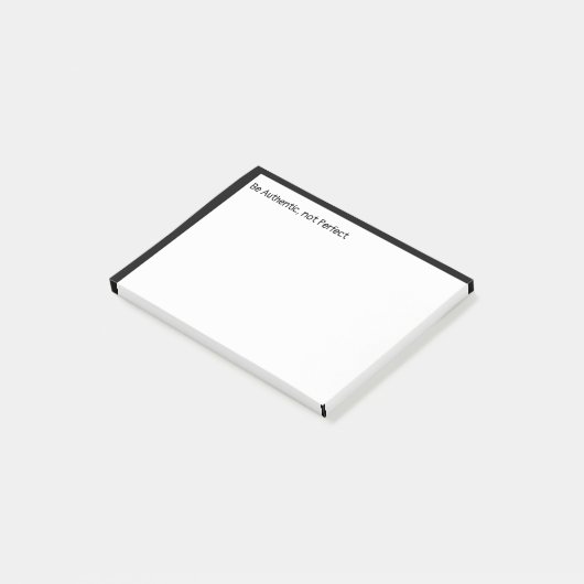 Post-it® Soyez Authentique, pas une motivation parfaite ins (Incliné)