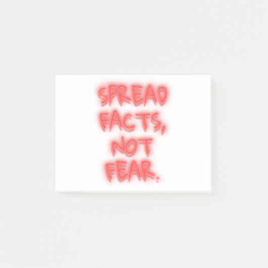 Post-it® Spread facts, not fear neon sign transparent (Devant)