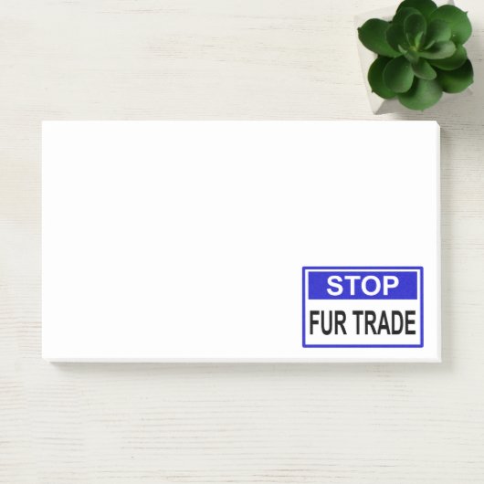 Post-it® Stop Fur Trade Panneau bleu (Bureau)