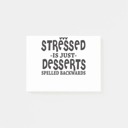 Post-it® Stress Est Juste Des Desserts Écrits À L'Arrière (Devant)