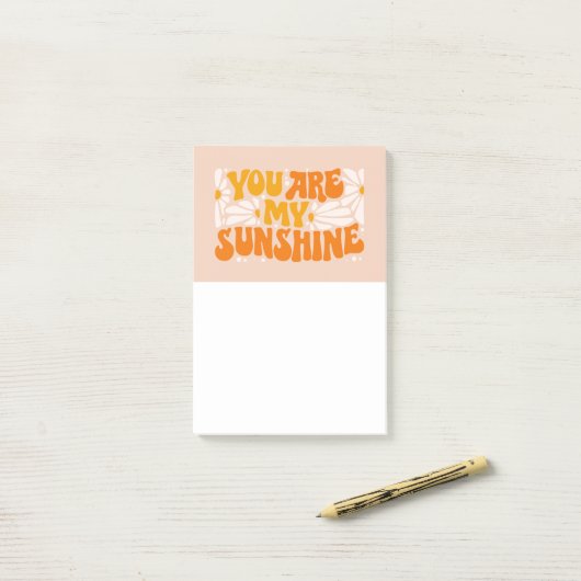 Post-it® Vous êtes mon Sunshine Super Graphisme (Sur un bureau)