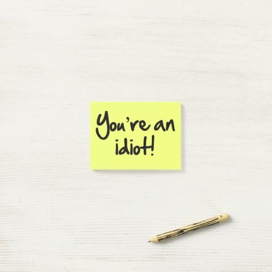 Post-it® Vous êtes un Courrier-its® d'idiot (Sur un bureau)