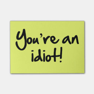 Post-it® Vous êtes un Courrier-its® d'idiot