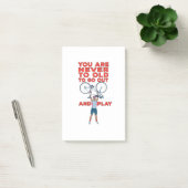 Post-it® Vous n'êtes jamais trop vieux pour sortir jouer (Bureau)