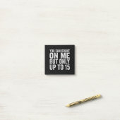 Post-it® Vous Pouvez Compter Sur Moi, Mais Seulement Jusqu' (Sur un bureau)