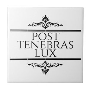 Post Tenebras Lux Tegeltje