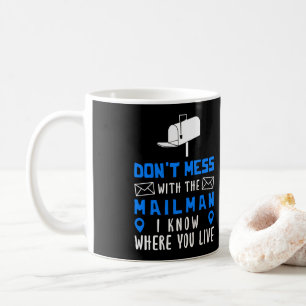 Postal Worker DonT Mess met Mailman Mailbox Koffiemok