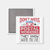 Postal Worker Funny weet waar je woont Magneet (Voorkant / Achterkant)